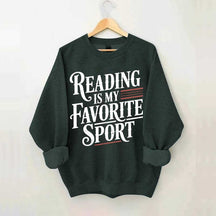 Reading Is My Favorite Sport Day Sweatshirt