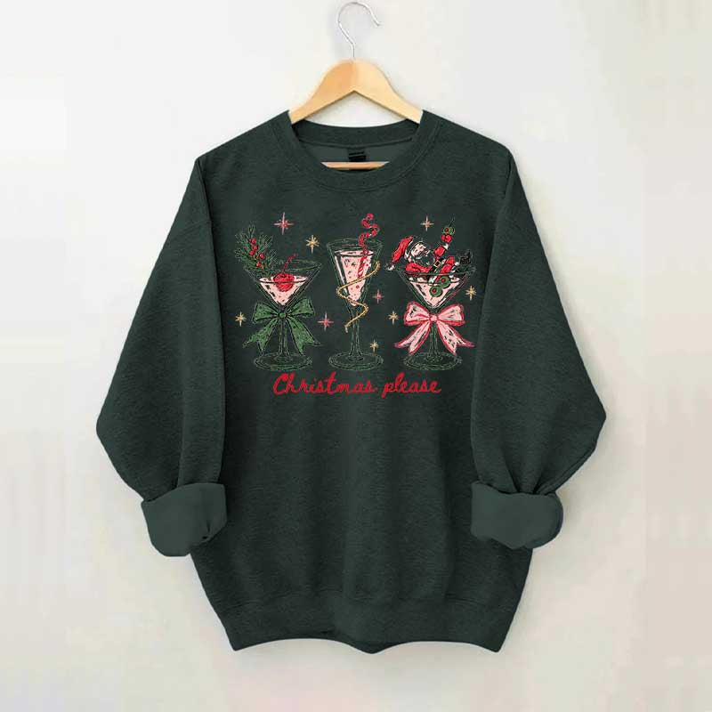Christmas Please Martini Coquette Holiday Sweatshirt