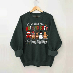 Retro We Wish You Nothing Butt A Merry Christmes Sweatshirt