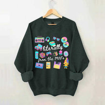 Retro Literally From The 1900s Sweatshirt