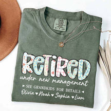 Retired Under New Management T-Shirt