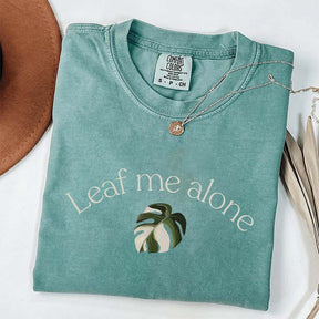 Funny Leaf Me Alone Monstera T-Shirt