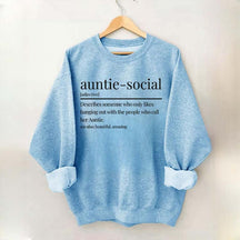Funny Auntie-Social Sweatshirt