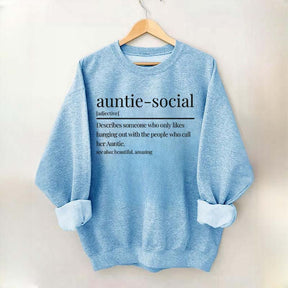 Funny Auntie-Social Sweatshirt