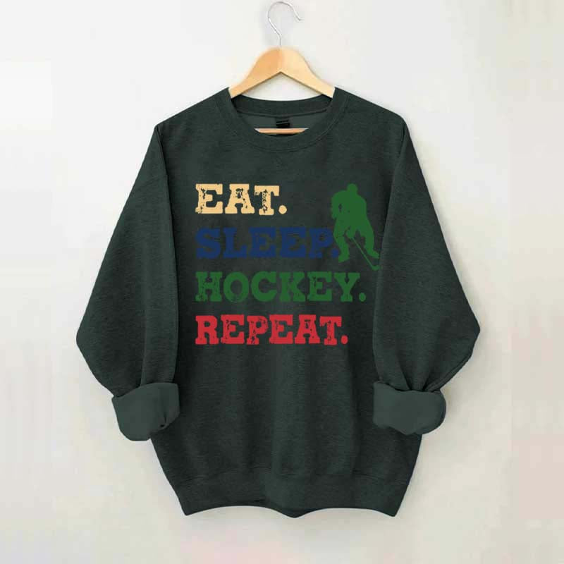 Eat Sleep Hockey Repeat Sweatshirt