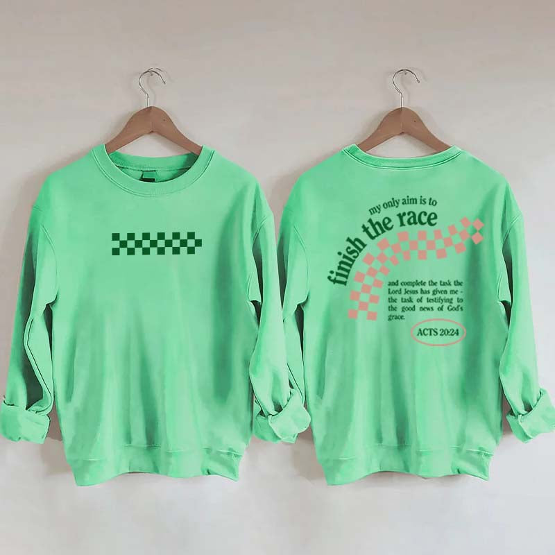 Finish the Race Acts 20:24 Bible Verse Sweatshirt