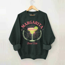 Margarita Social Club Cocktail Lover Sweatshirt