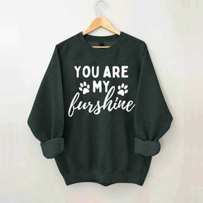You Are My Sunshine Dog Paw Sweatshirt