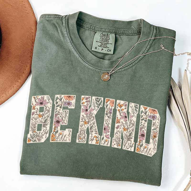 Motivational Teacher Be Kind Flowers T-Shirt