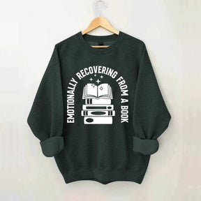 Emotionally Recovering From Book Sweatshirt