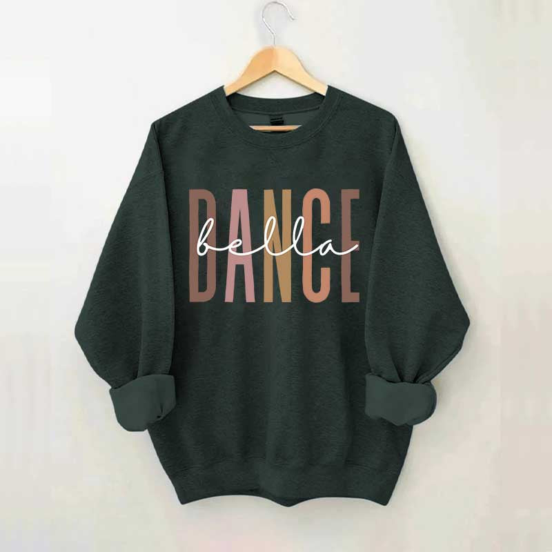 Custom Name Dance Sweatshirt
