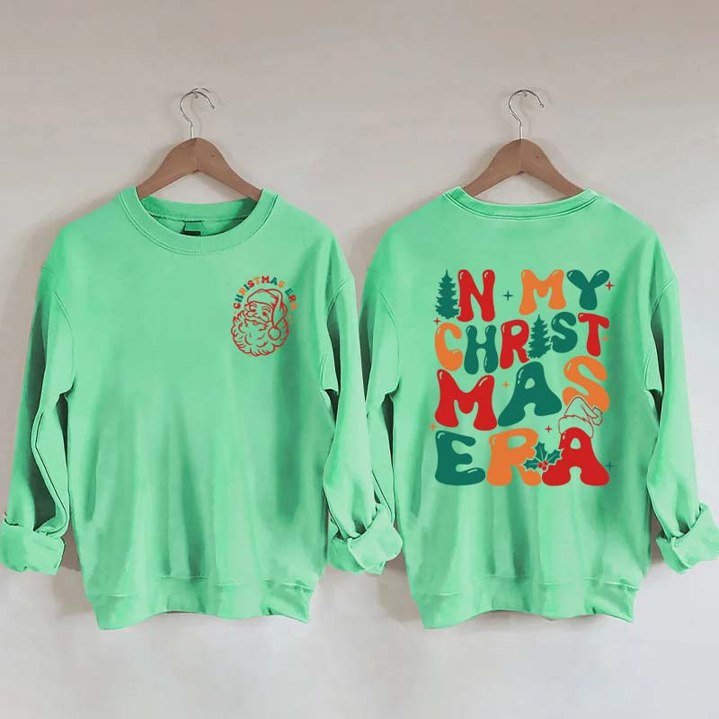 In My Christmas Era Funny Xmas Sweatshirt
