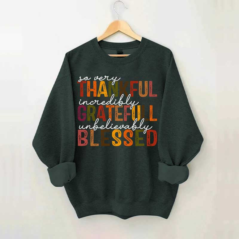 Thankful Grateful Blessed Thanksgiving Sweatshirt