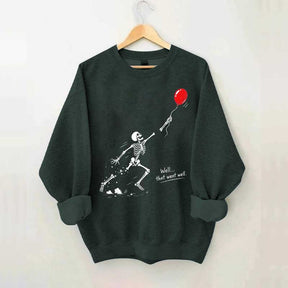 Well That Went Well Skeleton Lost Balloon Sweatshirt