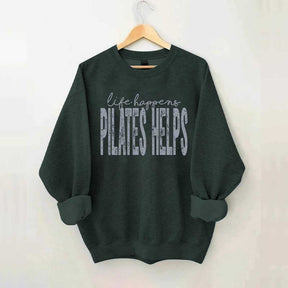 Retro Life Happens Pilates Helps Sweatshirt