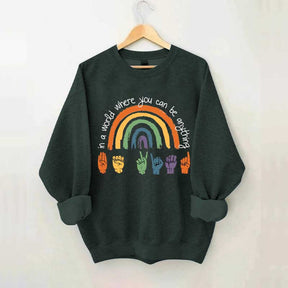 Be Kind Sign Language ASL Rainbow Sweatshirt
