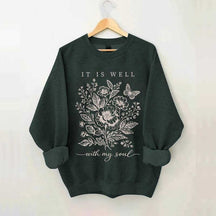 It Is Well With My Soul Floral Butterfly Sweatshirt