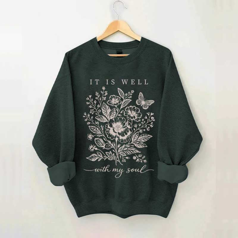 It Is Well With My Soul Floral Butterfly Sweatshirt