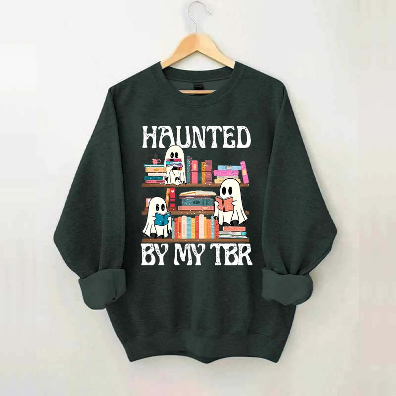 Haunted By My TBR Cute Ghost Reading Books Sweatshirt