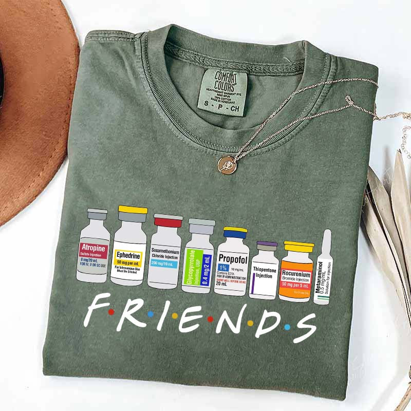 Nurse Friends Propofol CRNA Medical Critical Care T-Shirt
