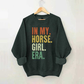 In My Horse Girl Era Sweatshirt