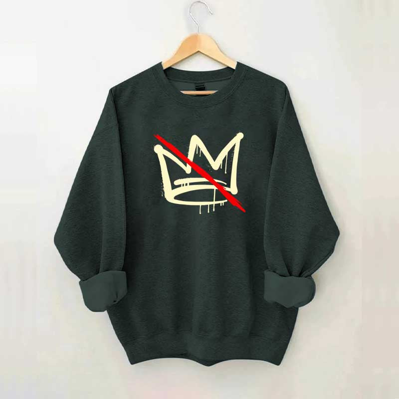No Kings Sweatshirt