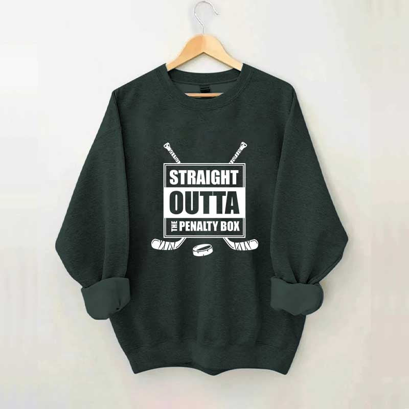 Straight Outta The Penalty Box Sweatshirt