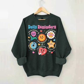 Daily Reminders Motivational Kindness Sweatshirt
