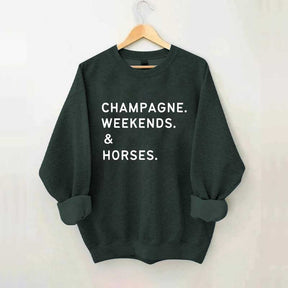 Champagne Weekends Horses Sweatshirt