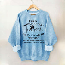 Hockeyaholic Sweatshirt