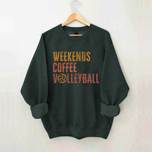Weekends coffee volleyball Members Sweatshirt