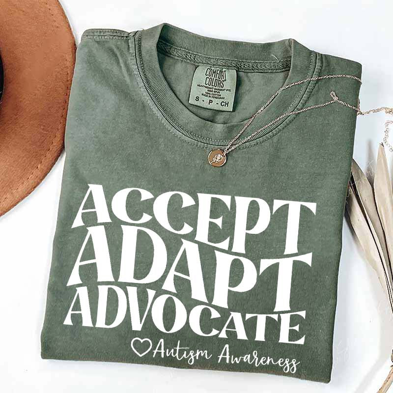 Accept Adapt Advocate T-Shirt