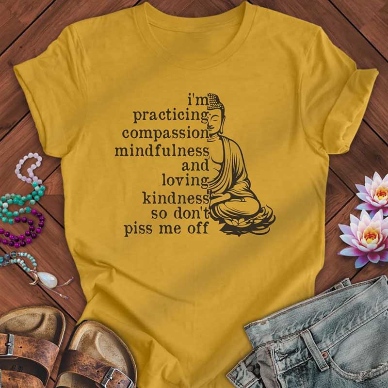Practicing Compassion T-Shirt