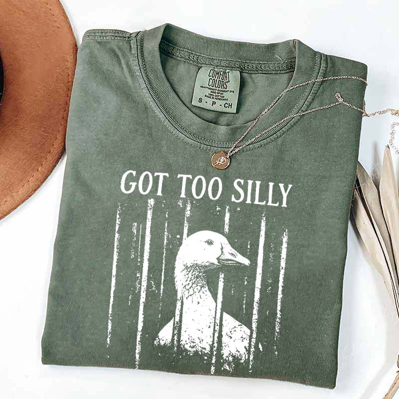Got Too Silly Chaotic Energy T-Shirt