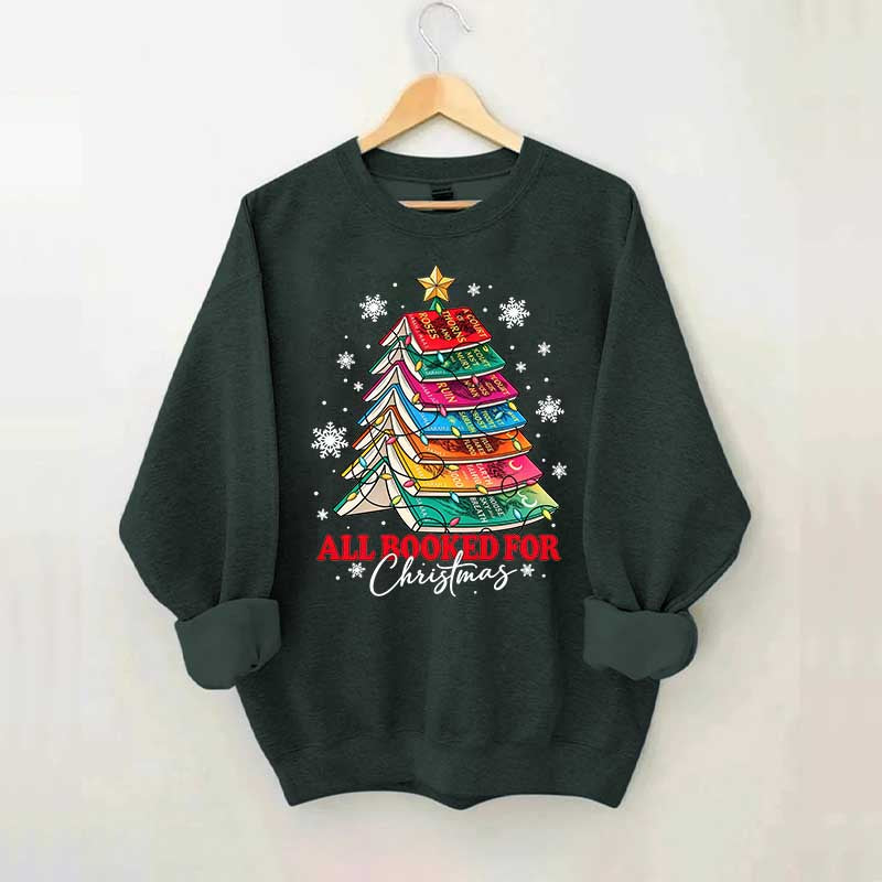Cute All Booked For Christmas Tree Sweatshirt
