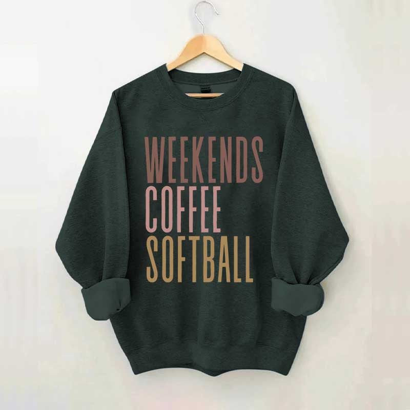 Weekends Coffee Softball Mom Sweatshirt
