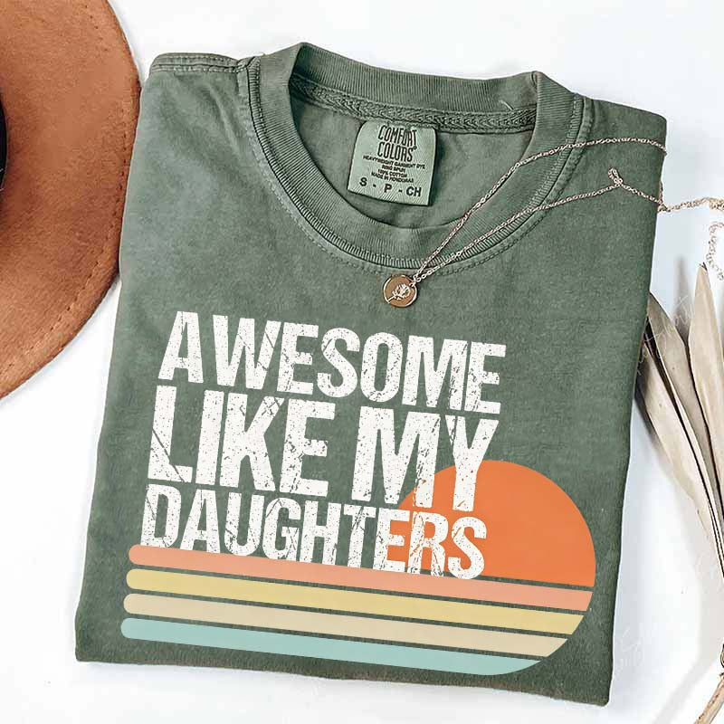 Awesome Like My Daughters Retro T-Shirt