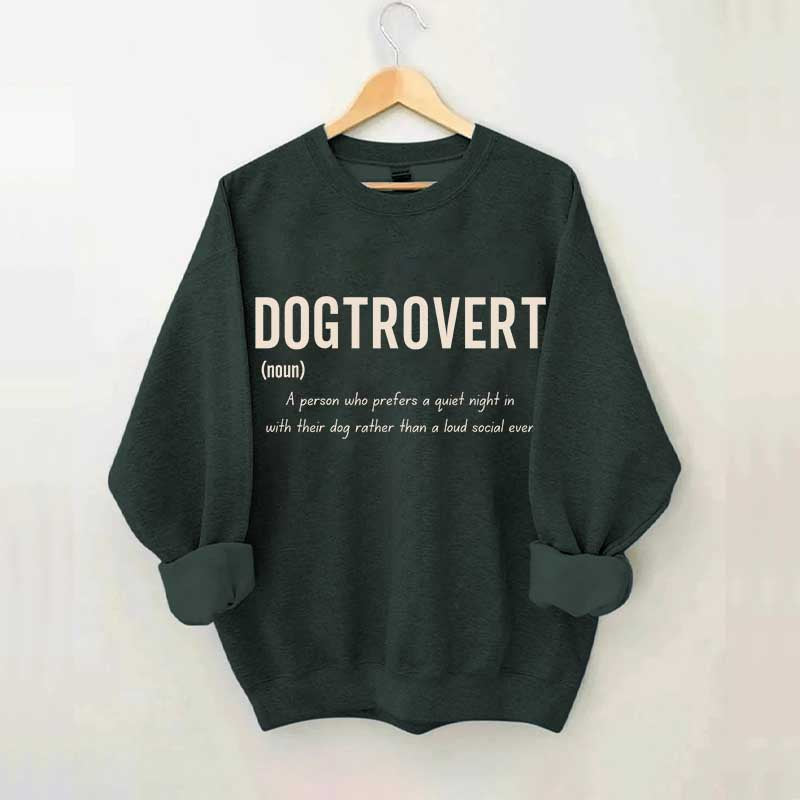 Funny Dog Lover Dogtrovert Sweatshirt