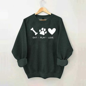 Eat Play Love Dog Sweatshirt