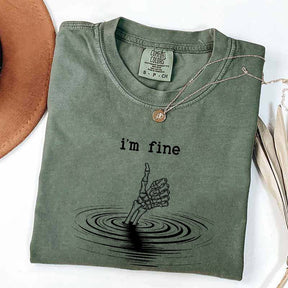 I'm Fine Skeleton Hand Funny T-Shirt
