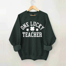 One Lucky Teacher Sweatshirt