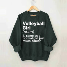 Volleyball Girl Definition Funny Sweatshirt