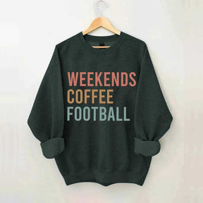 Weekends Coffee Football Sweatshirt