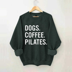 Dogs Coffee Pilates Sweatshirt