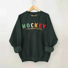 Cute Hockey Is My Favorite Season Sweatshirt