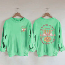 Book a Day Keeps Reality Away Sweatshirt