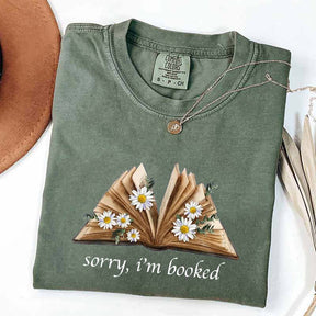 Sorry I'm Booked Bookworm Daisy T-Shirt