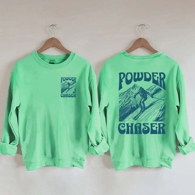 Powder Chaser Funny Skiing Sweatshirt