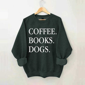 Coffee Books Dogs Minimalist Sweatshirt