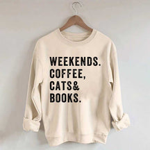 Weekends Coffee Cats & Books Sweatshirt